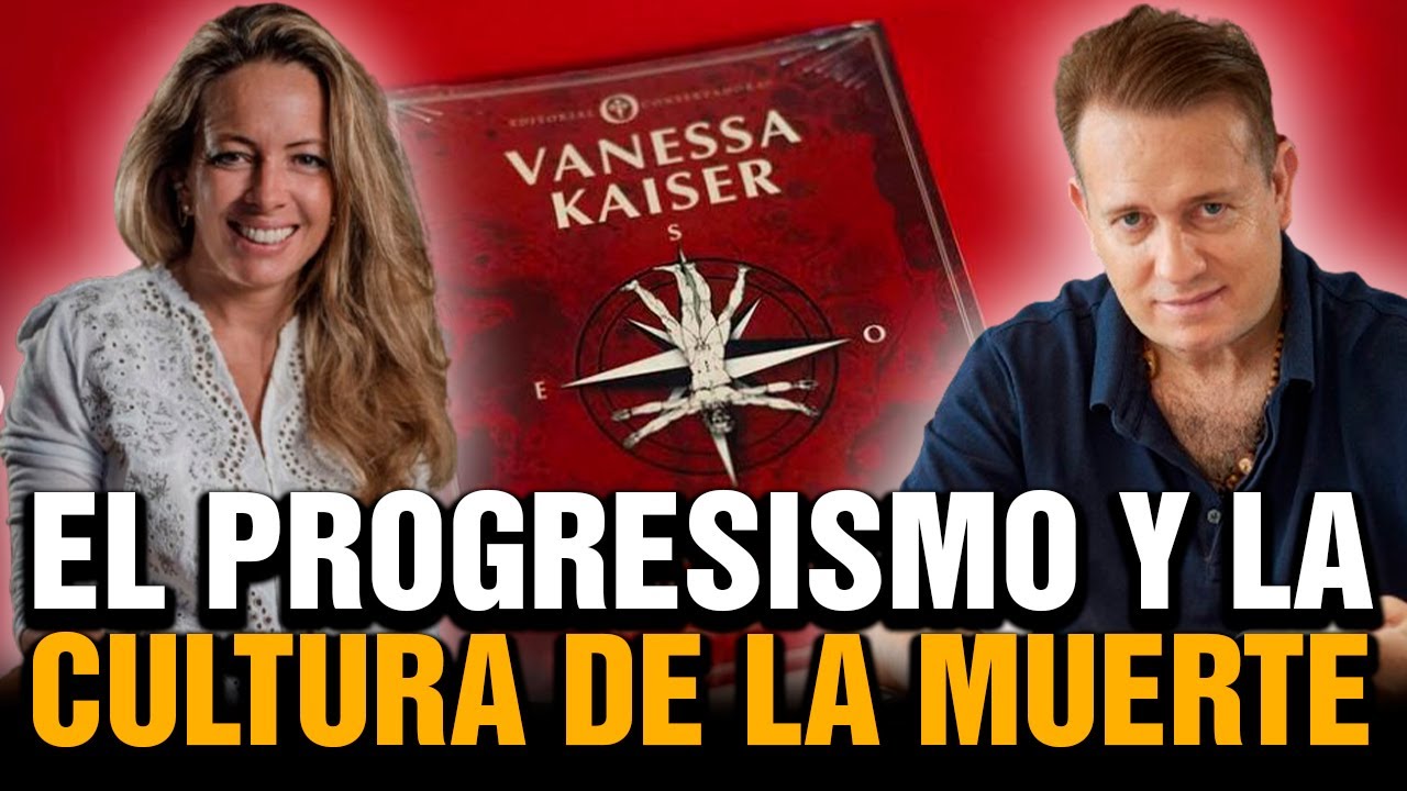 💥 El Progresismo y la Cultura de la Muerte | Nicolás Márquez y Vanessa Kaiser