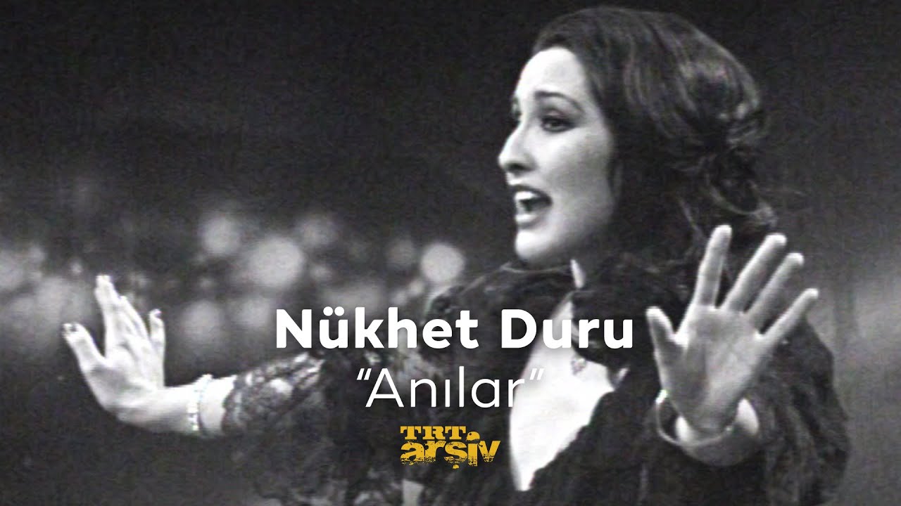 N&uuml;khet Duru - Anılar (1978) | TRT Arşiv