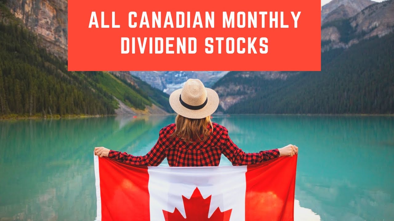 List with ALL Canadian monthly DIVIDEND STOCKS