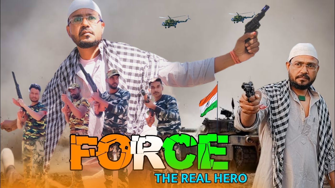 FORCE THE REAL HERO || INDIAN ARMY SPECIAL VIDEO || THE INDIAN SOLDIER || KUSHIYARA BOYS