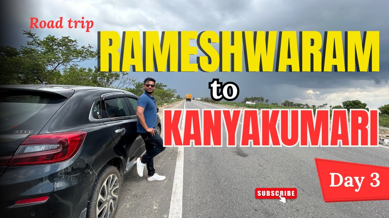 Rameshwaram to Kanyakumari by Car: Complete Guide | Off the Road