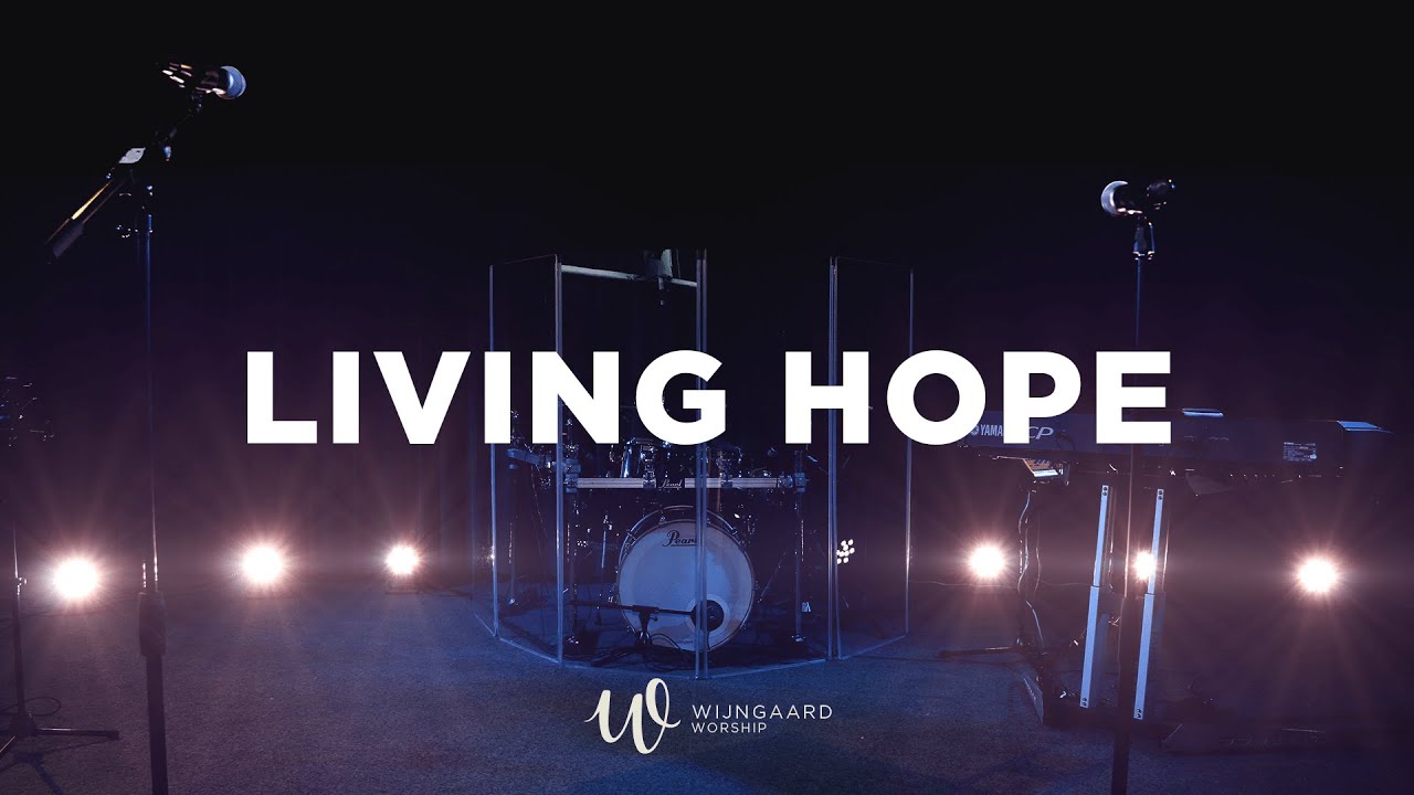 Living Hope | Wijngaard Worship
