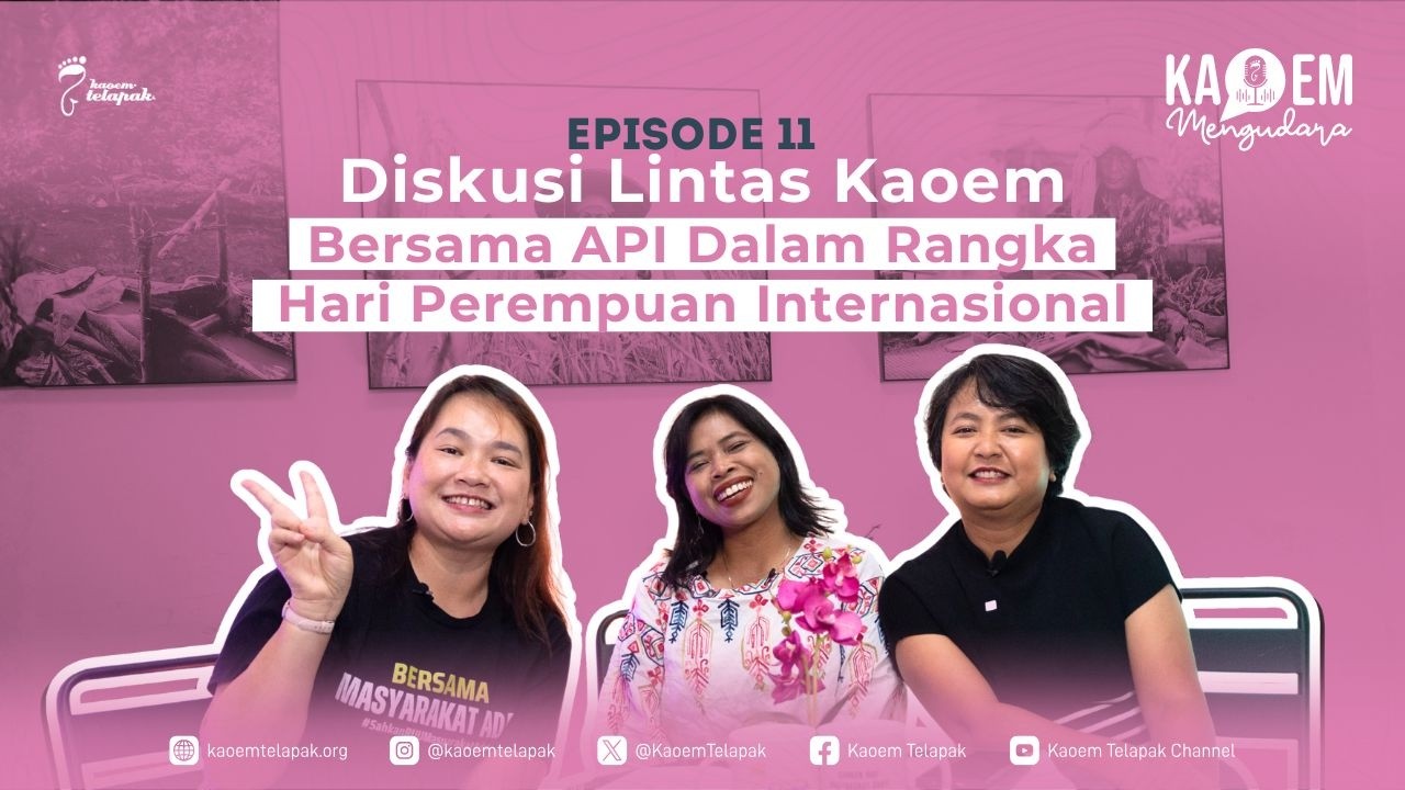 Diskusi Lintas Kaoem: Bersama API Dalam Rangka Hari Perempuan Internasional
