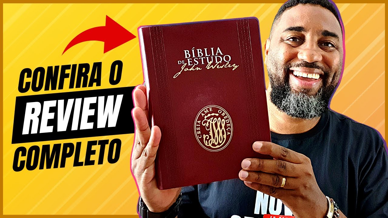 👑REVIEW - BÍBLIA DE ESTUDO JOHN WESLEY - Bíblia de Estudo | Flávio Sacramento