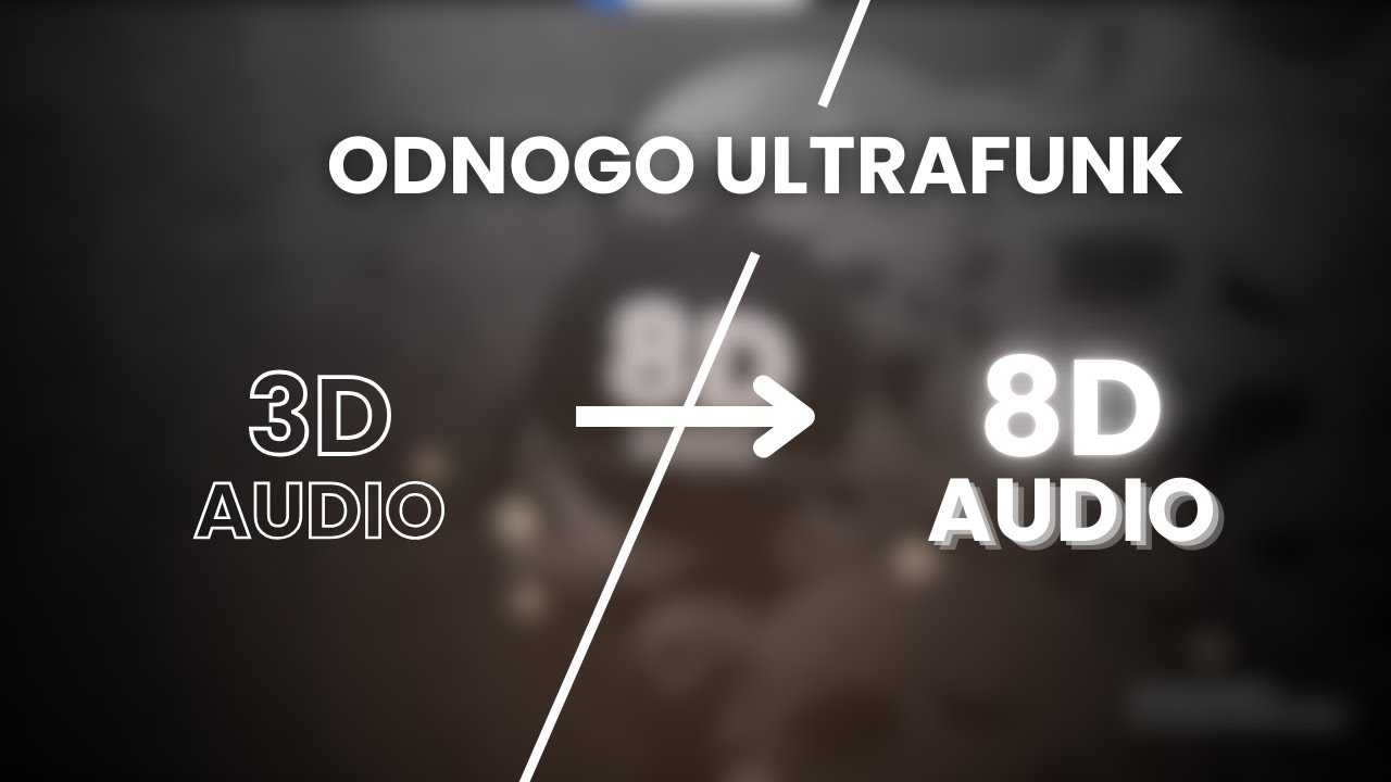 ODNOGO ULTRAFUNK (SLOWED) | 8D AUDIO | TRENDING PHONK / FUNK |