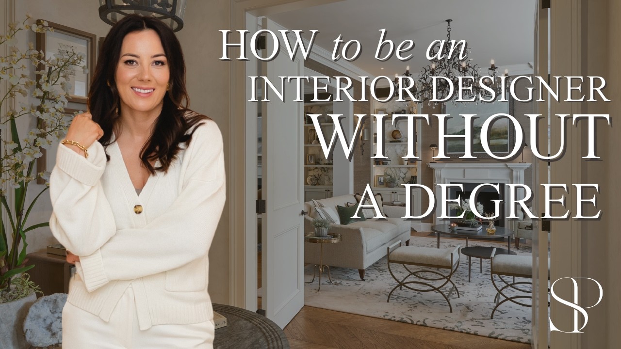 The Truth About Becoming a Luxury Interior Designer Without a Degree
