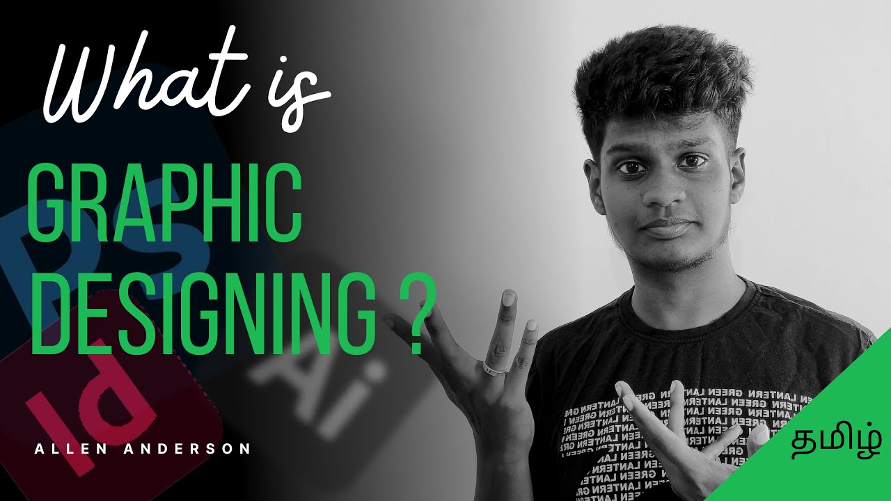 What is Graphic Designing ? | HOW TO BECOME A GRAPHIC DESIGNER - In Tamil | ALLEN ANDERSON |