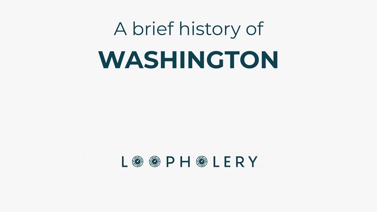 A brief history of Washington state