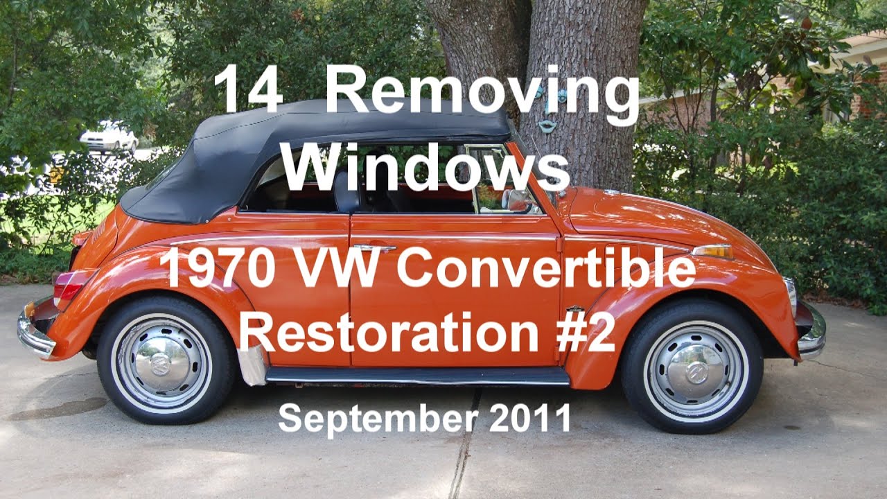 14 of 44 1970 VW Beetle Removing Windows 9-28-2011.wmv