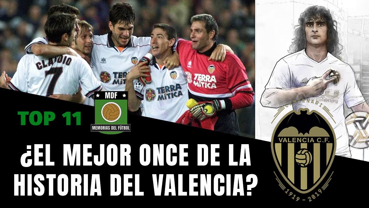 Leyendas del VALENCIA CF ¿Cuál sería su 11 IDEAL? | ESPECIAL CENTENARIO
