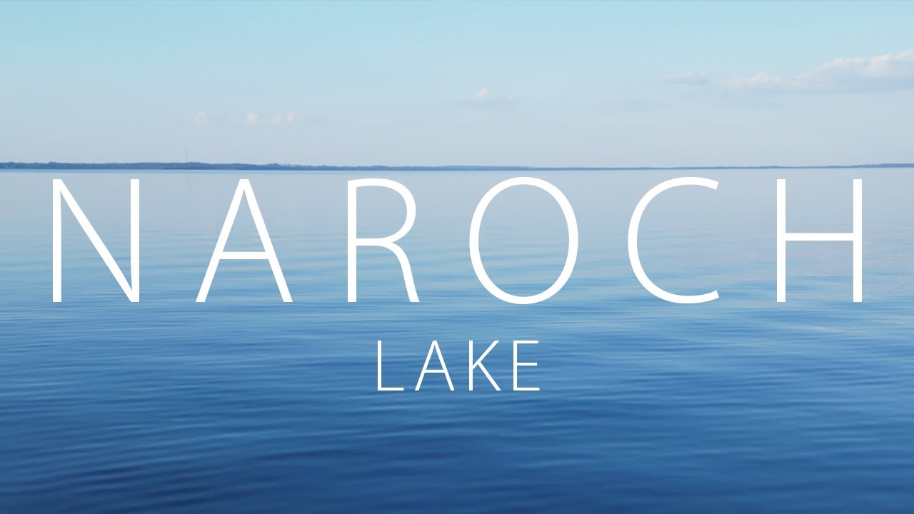Views of Naroch Lake, Belarus, Calm Relax Video