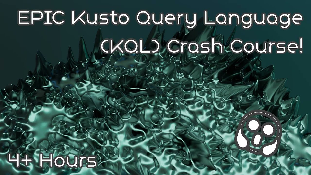 EPIC Kusto Query Language (KQL) Crash Course