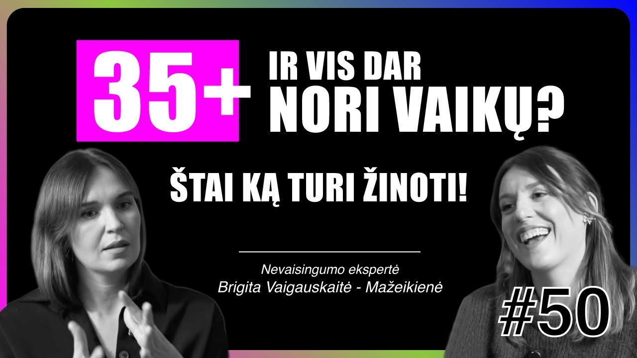 Vaisingumas: kiaušialąsčių šaldymas,  IVF, endometriozė, PKS, hormonai, mityba, papildai, menopauzė