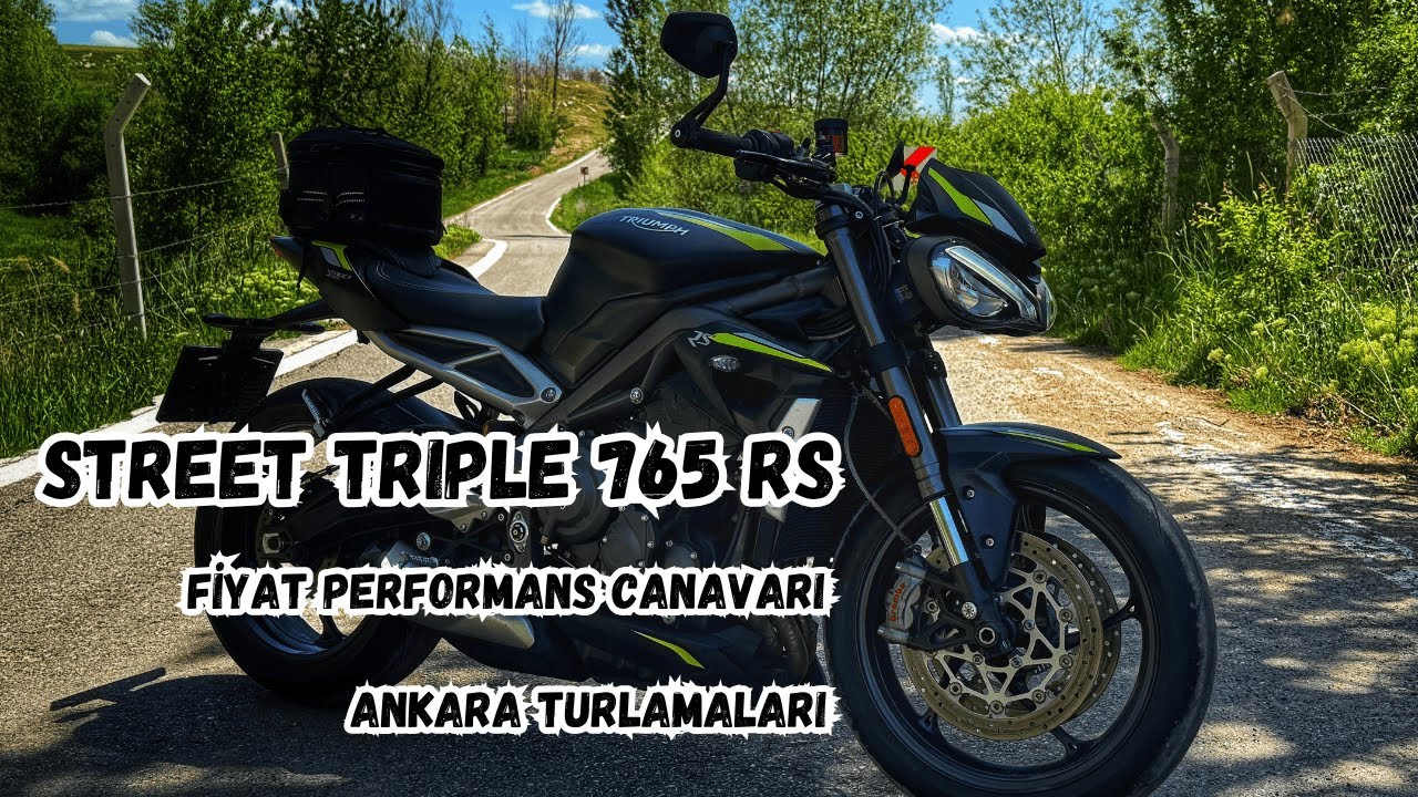 Triumph Street Triple 765 RS // Bir Fiyat Performans Canavarı // Ankara Turlamaları