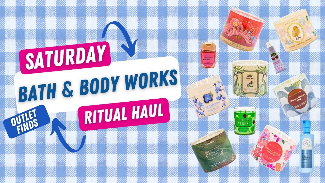🛍️ Bath & Body Works Saturday Ritual Collective Haul | Outlet Finds + New Spring II & Easter Candles