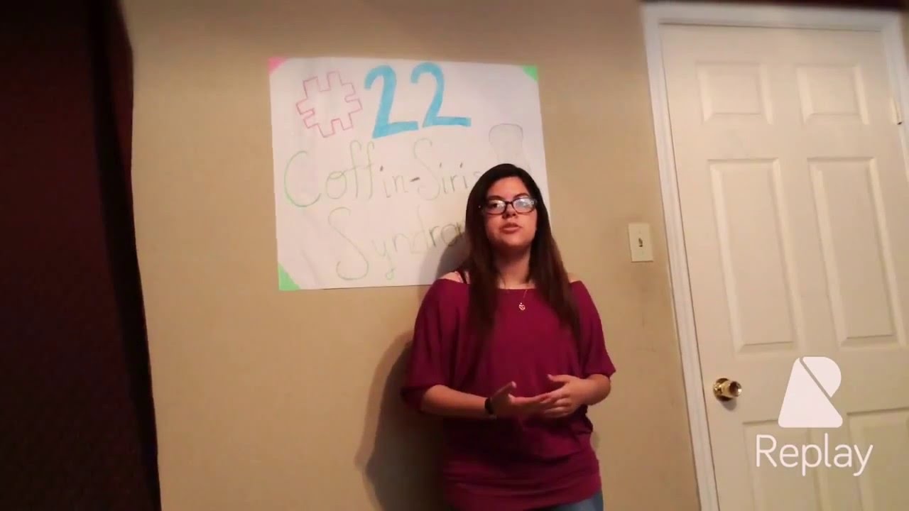 #22:Coffin-Siris Syndrome