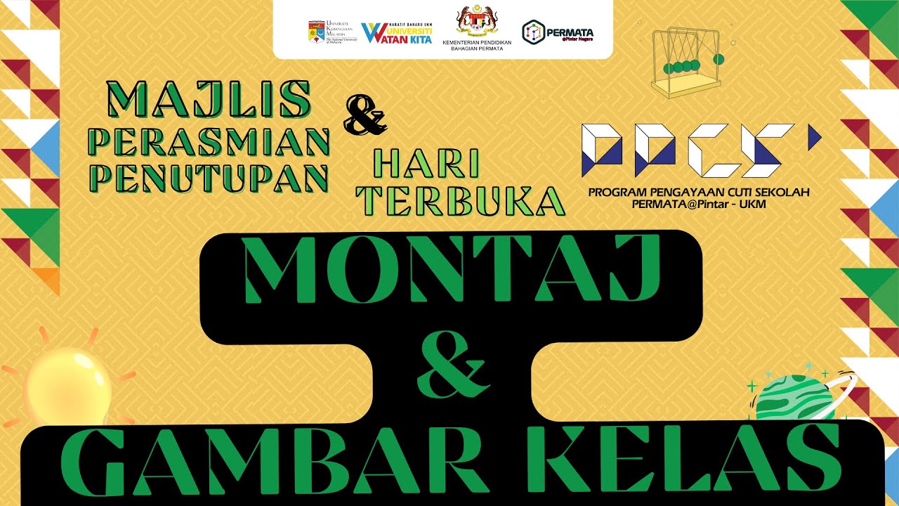 Montaj Majlis Perasmian Penutupan & Gambar Kelas  PPCS 2023
