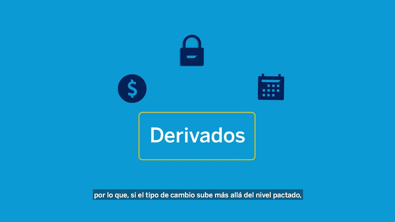 Conoce c&oacute;mo funcionan los Derivados te decimos como en BBVA
