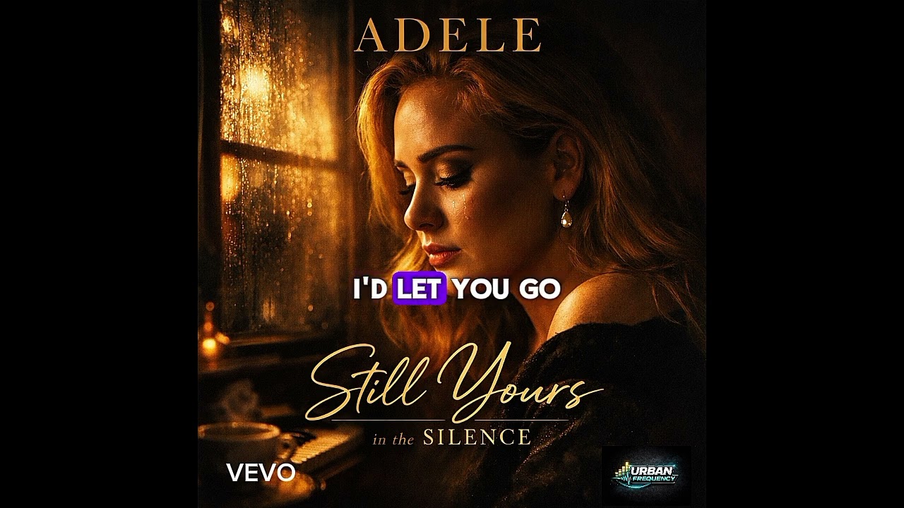 Adele – Still Yours in the Silence (Official Audio) | Emotional Heartbreak Ballad