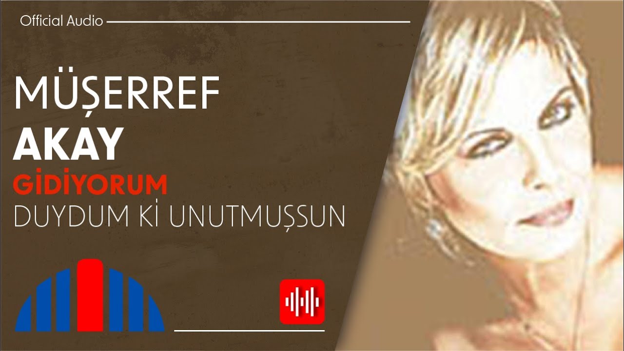 M&uuml;şerref Akay - Duydum ki Unutmuşsun (Official Audio)