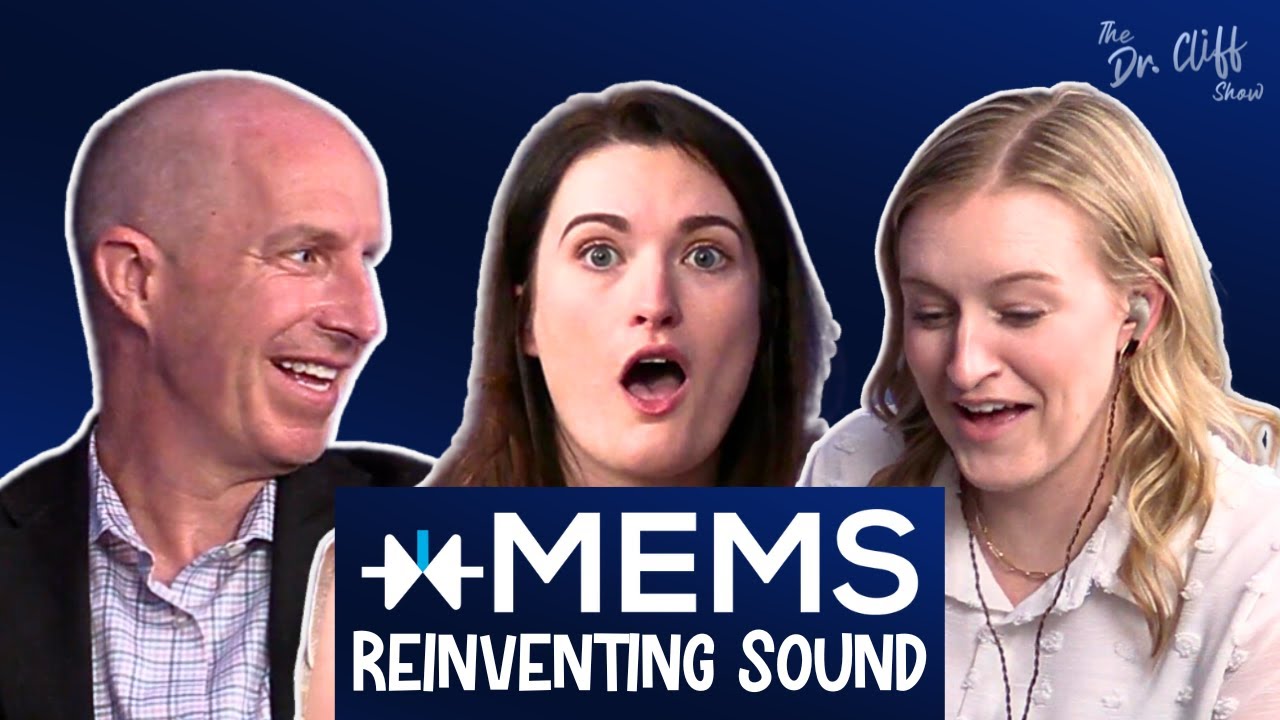Hearing Aid Sound Quality Will be AMAZING! | xMEMS Silicon Speakers | Dr. Cliff Show