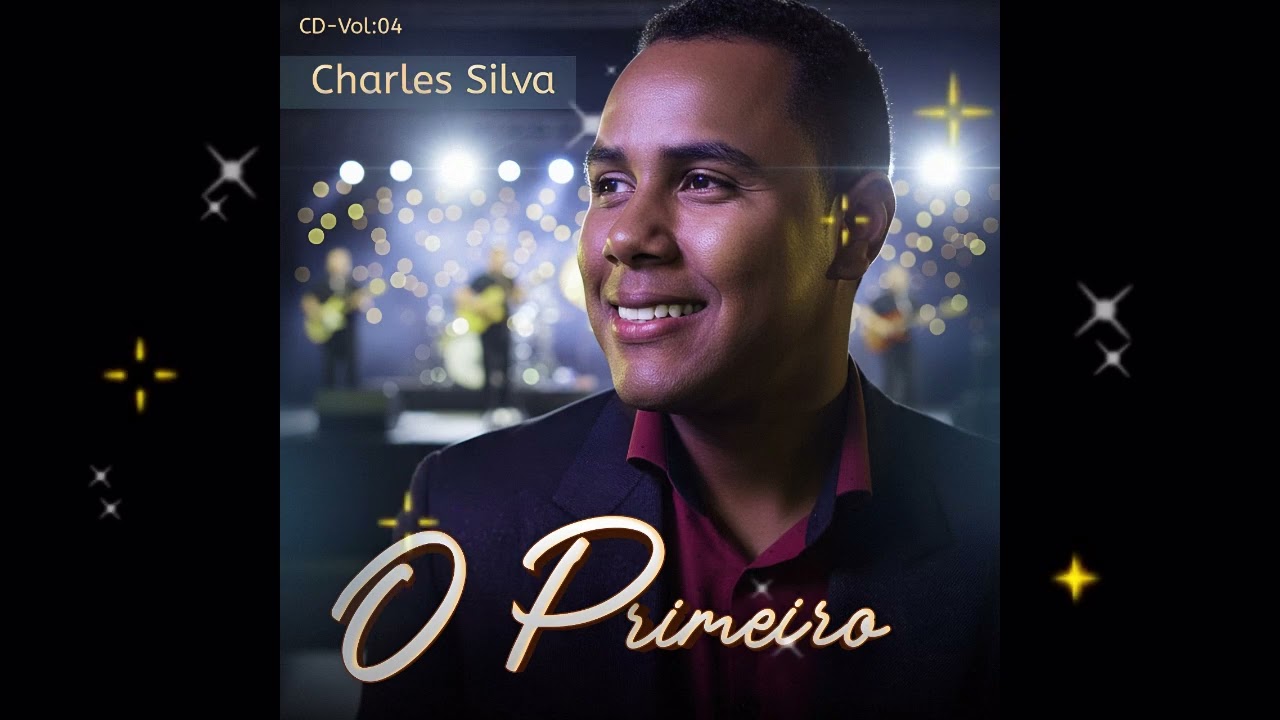 Charles Silva - Vol 4 - O Primeiro