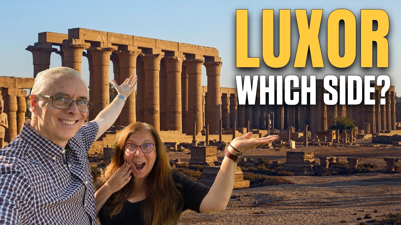 Our Amazing LUXOR Visit - Everything You Need to SEE and DO