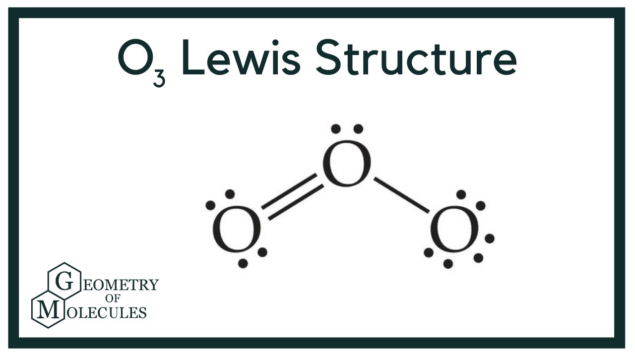 O3 Lewis Structure (Ozone)