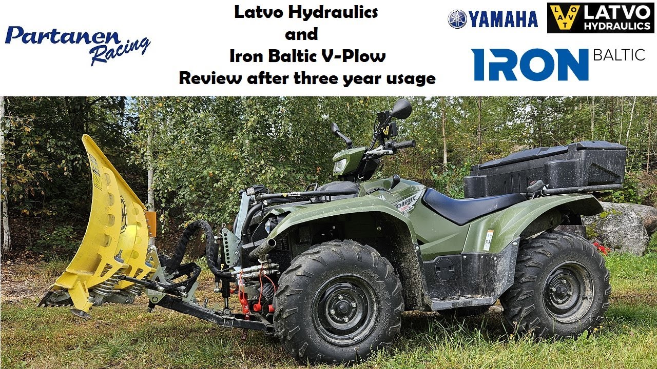 Iron Baltic V-Plow with Latvo Hydraulics on Yamaha Kodiak - Three year usage review