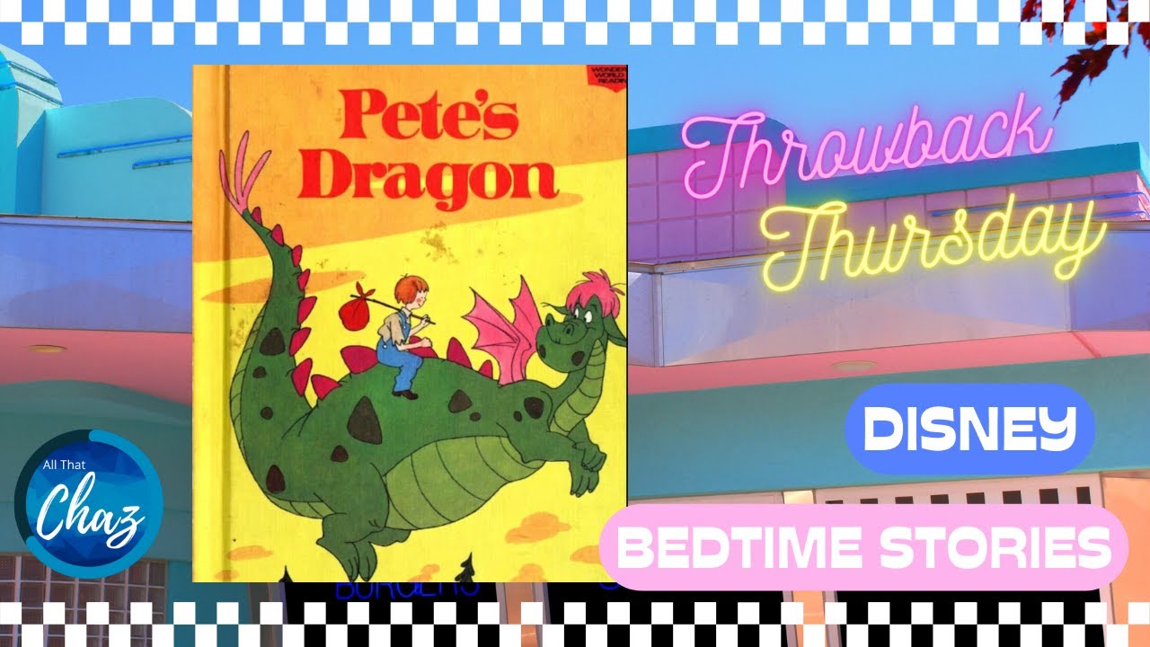Disney Bedtime Stories: Walt Disney's Pete's Dragon