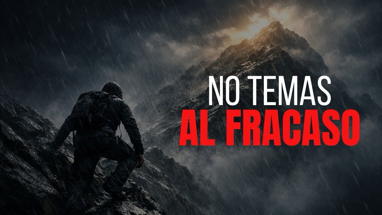 NO TEMAS AL FRACASO - Mejor video de discurso motivacional