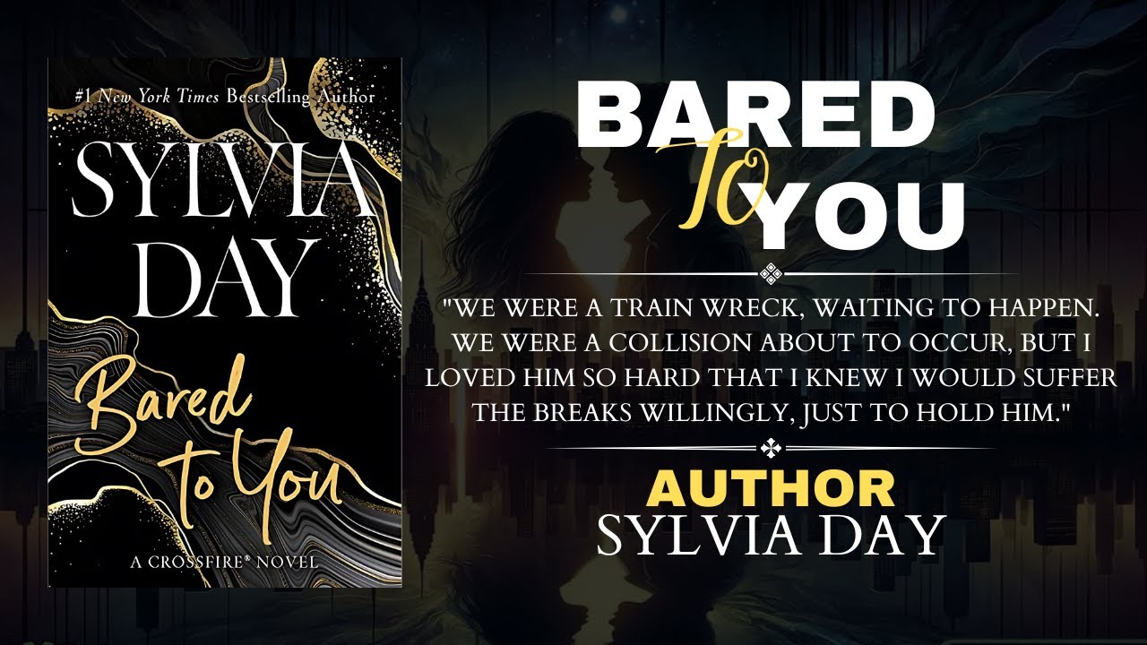 Bared To You: Best Romantic Novel By Sylvia Day