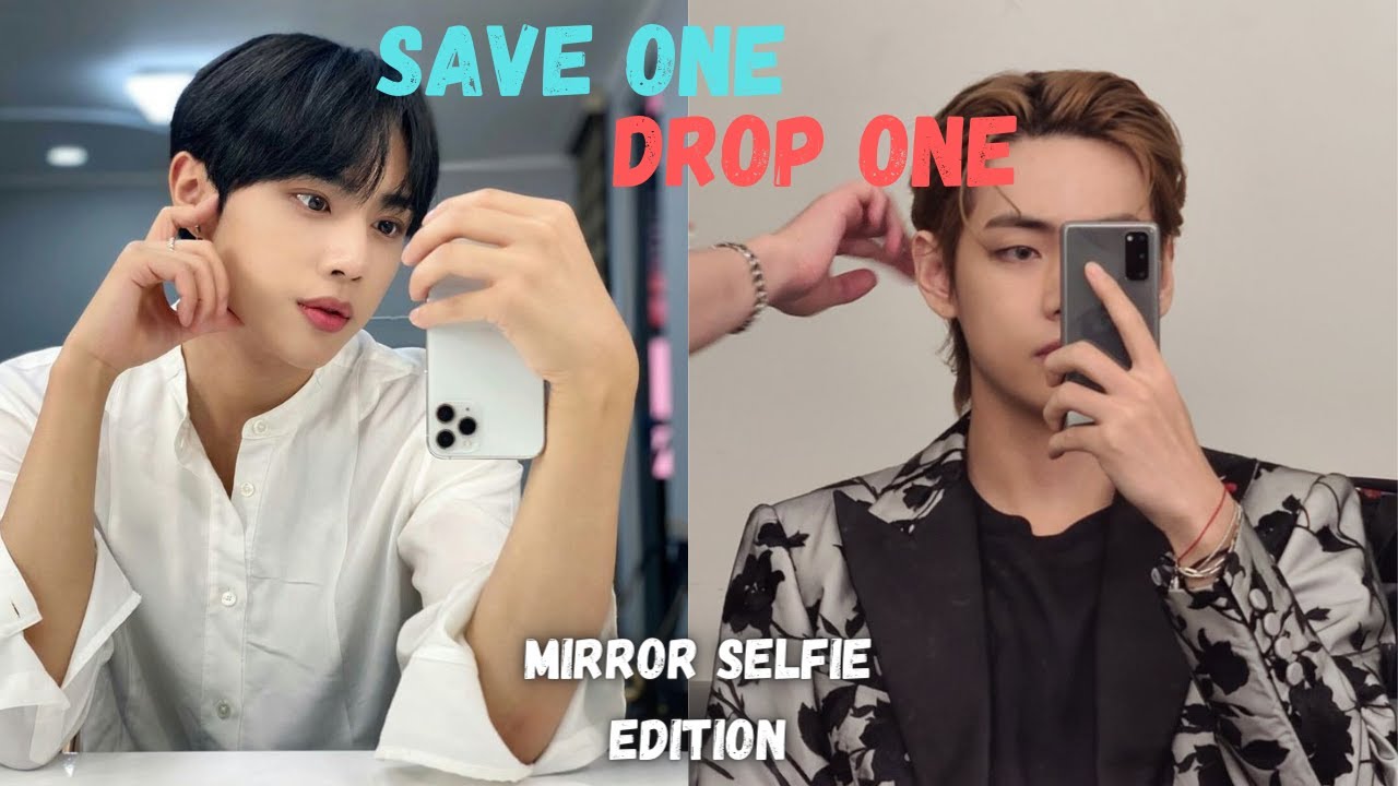 KPOP GAME | SAVE ONE DROP ONE #1 [MIRROR SELFIE EDITION]