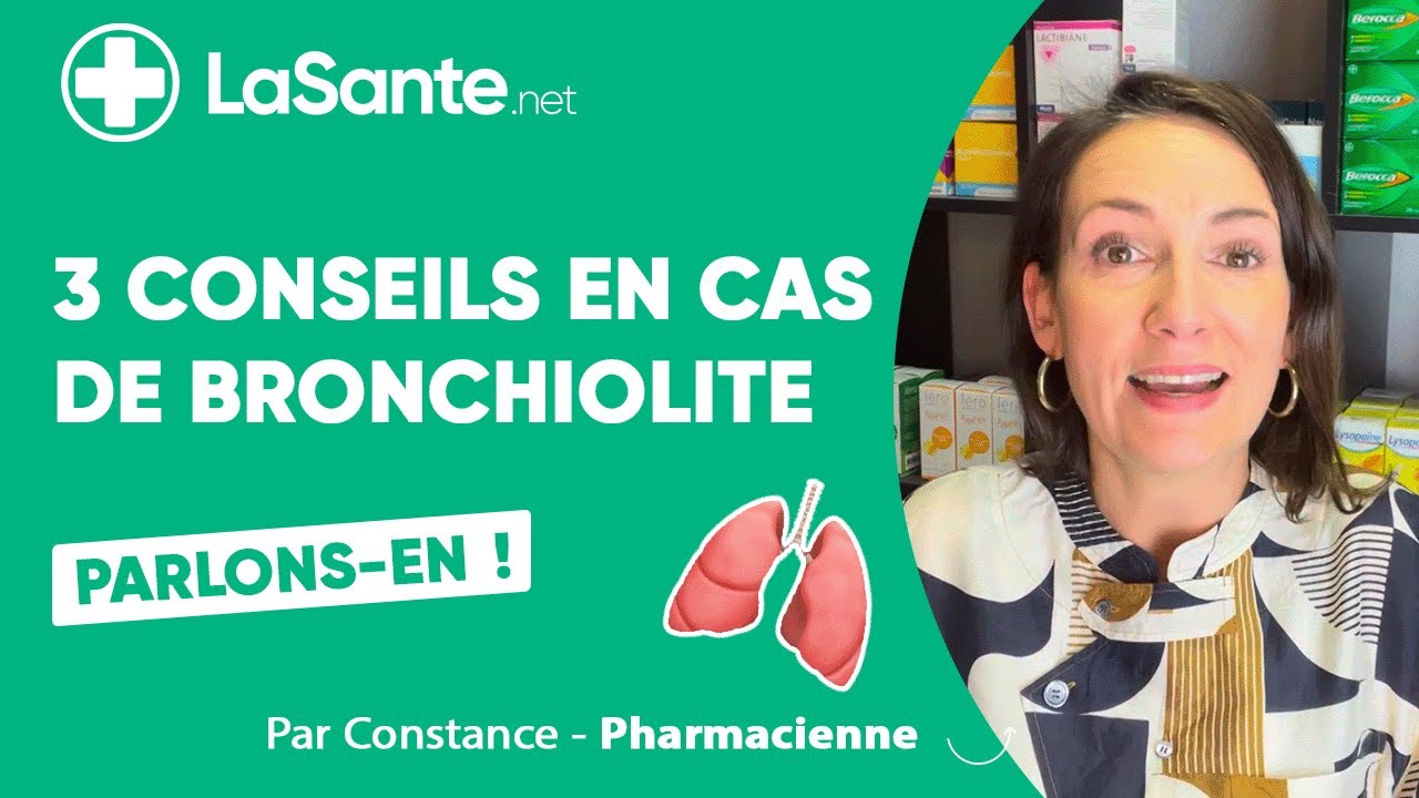 Les 3 conseils indispensables en cas de bronchiolite !