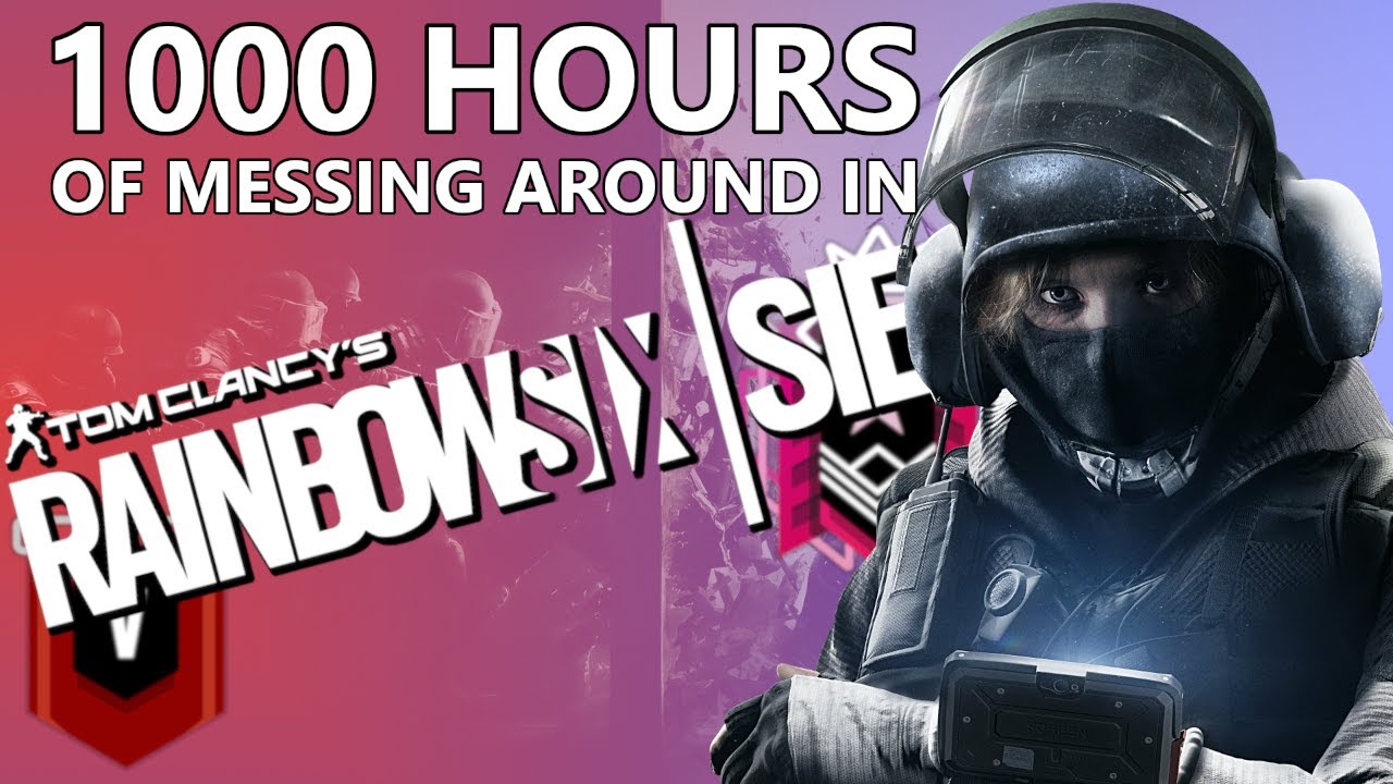 This Is What 1000 Hours of Messing Around in Siege Looks Like