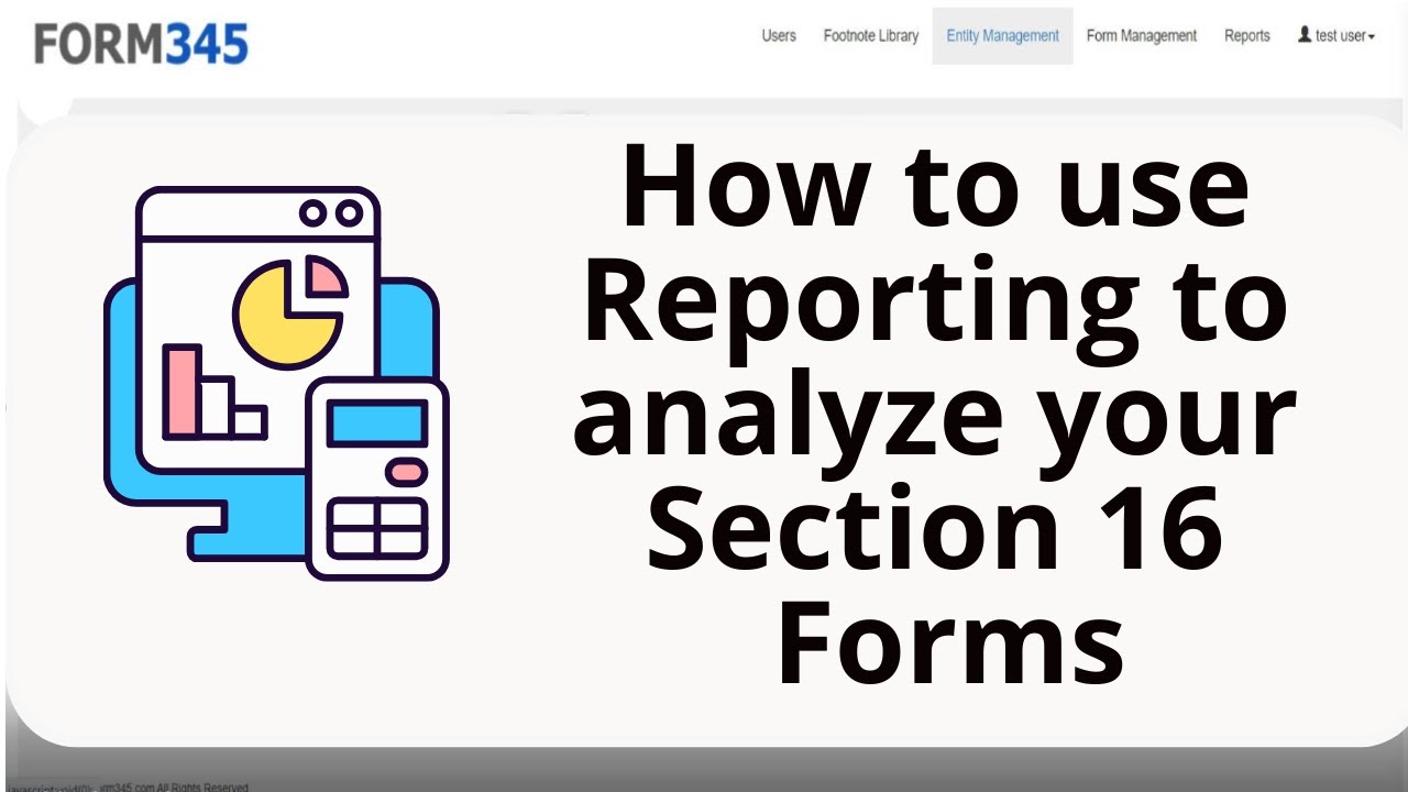 How to Use the Reporting Features for your Section 16 Filings