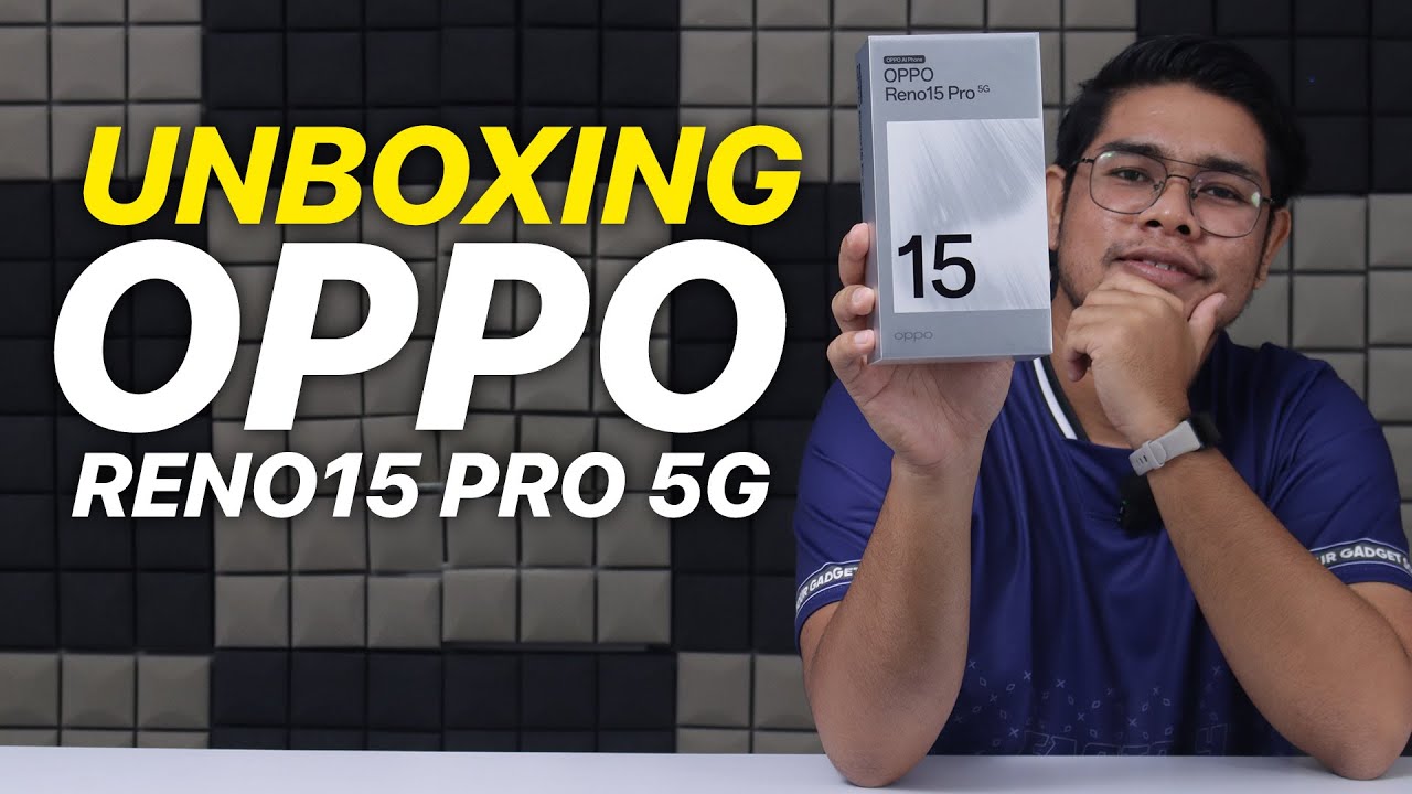 Oppo Reno 15 Pro 5G Unboxing : Berbaloi Dengan Harga Pro?
