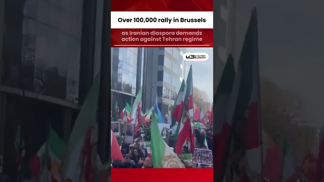 Over 100,000 rally in Brussels as Iranian diaspora demands action against Tehran regime