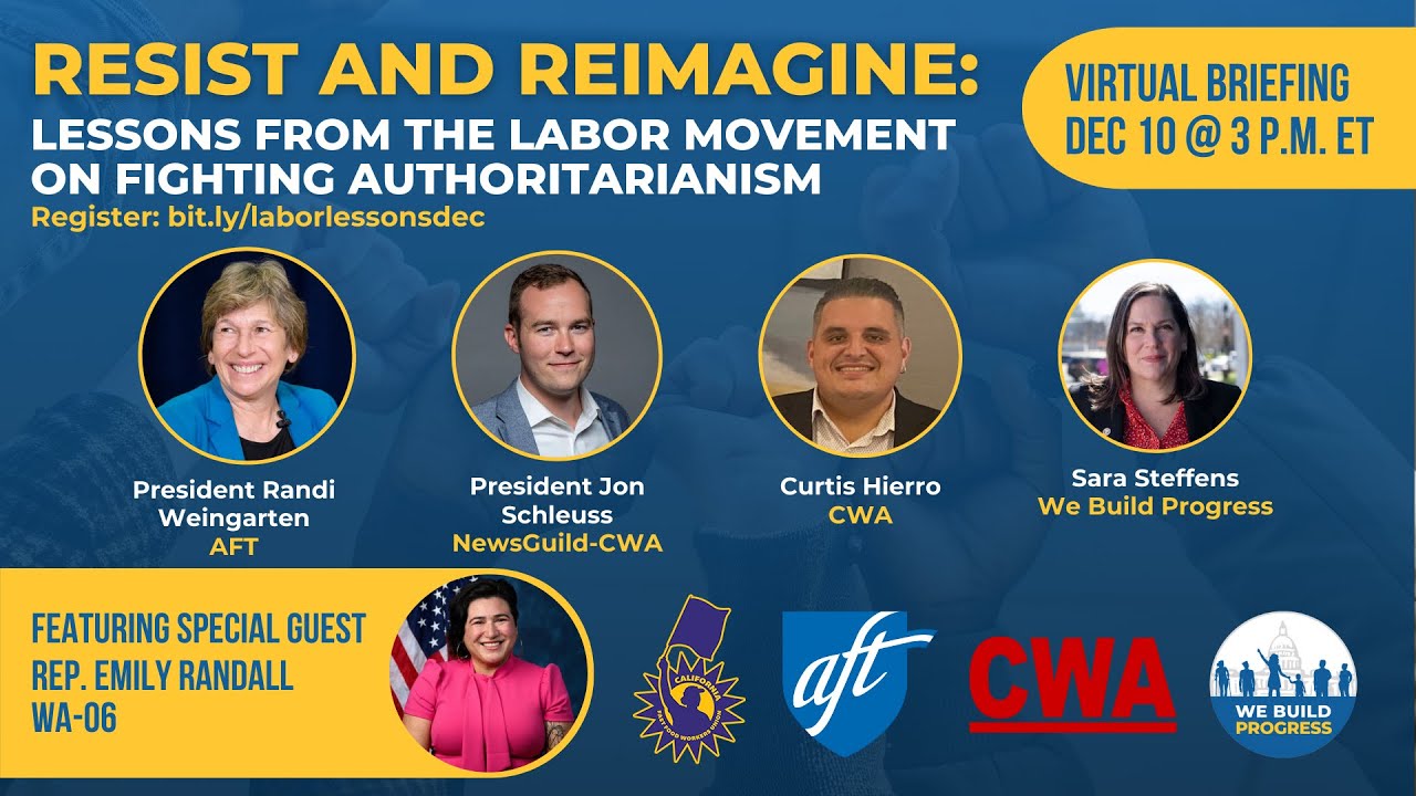 Resist and Reimagine: Lessons from the Labor Movement on Fighting Authoritarianism
