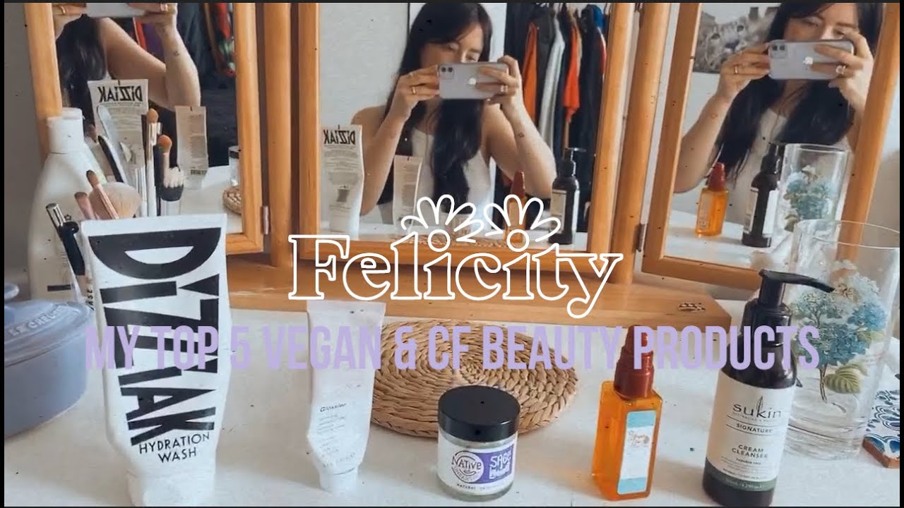 ♡ TOP 5 CRUELTY FREE & VEGAN BEAUTY ESSENTIALS ♡