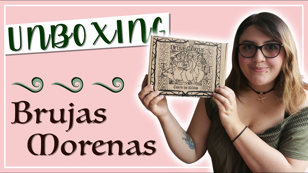 #Unboxing┃Caja de Relatos de las Brujas Morenas
