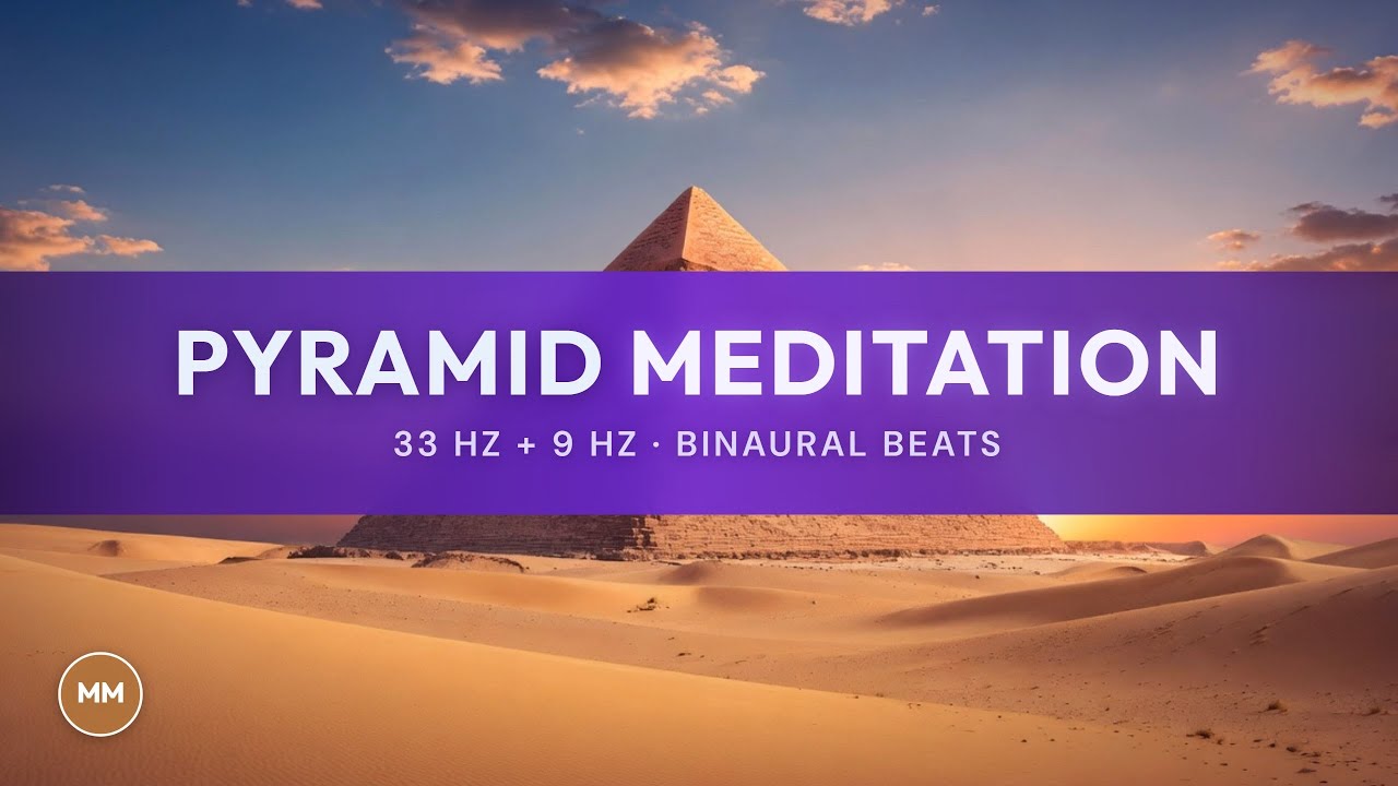 Pyramid Meditation Music - 33 Hz + 9 Hz - King's Chamber Frequencies - Binaural Beats