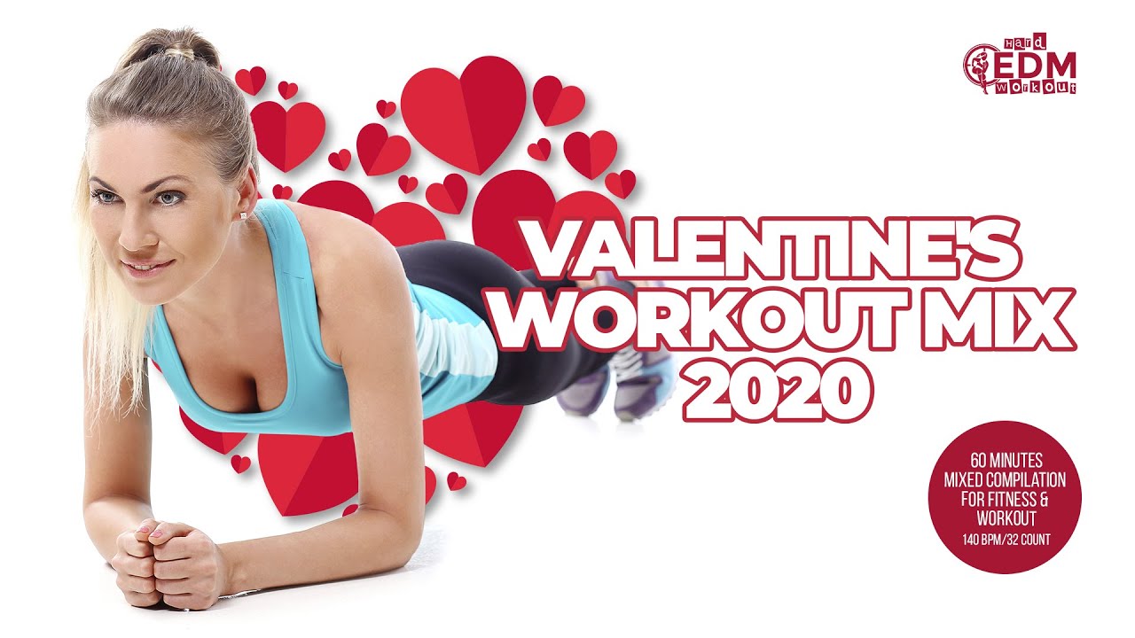 🔥 Valentine&rsquo;s Workout Mix 2020 &ndash; 140 BPM / 32 Count (60-Min Session)