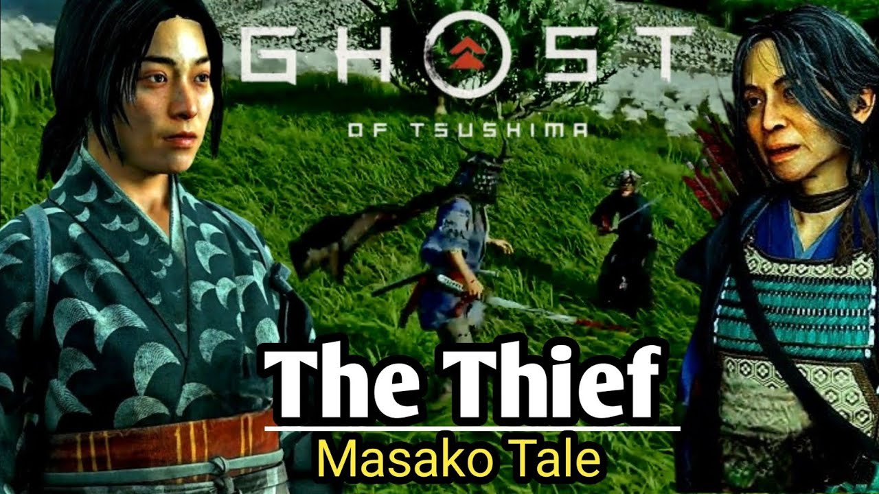 Ghost of Tsushima | The Thief | Masako Tale |AASGamestation |