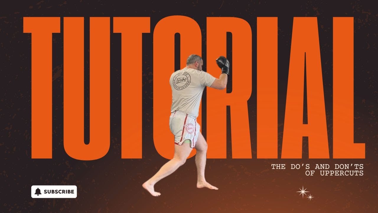 The Do's and Don'ts When Throwing Uppercuts