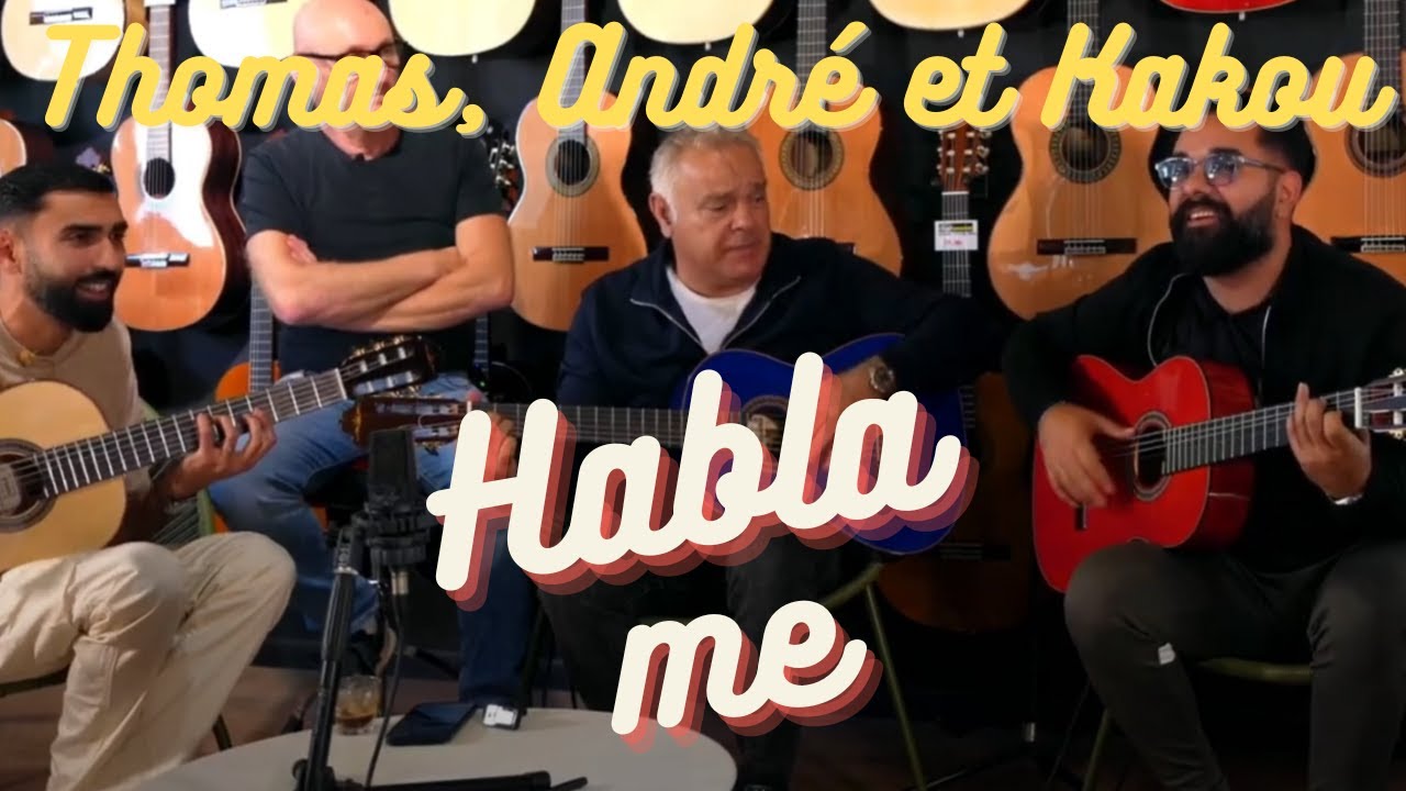 Hable me - Kakou REYES, Thomas REYES et André REYES by Gipsy Kings