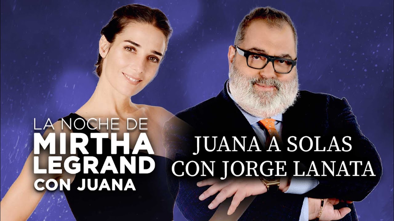 La noche de Mirtha con Juana - Programa 21 - 14/08/21 - JUANA A SOLAS CON JORGE LANATA