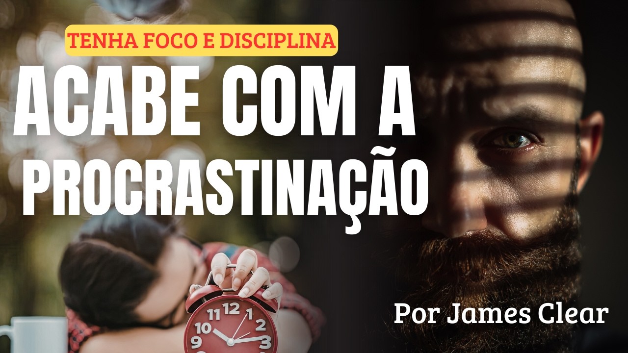 Como ter mais FOCO, DISCIPLINA e CONSTÂNCIA | Hábitos Atômicos de James Clear.