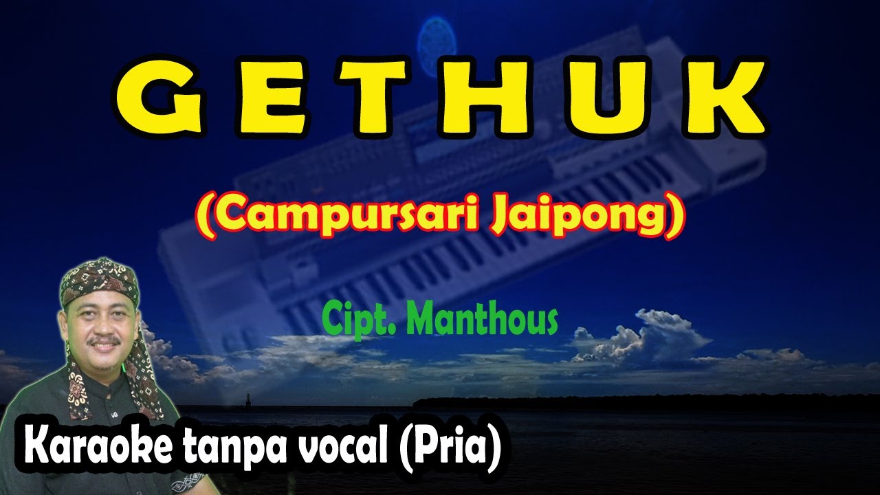 Gethuk karaoke campursari jaipong nada pria