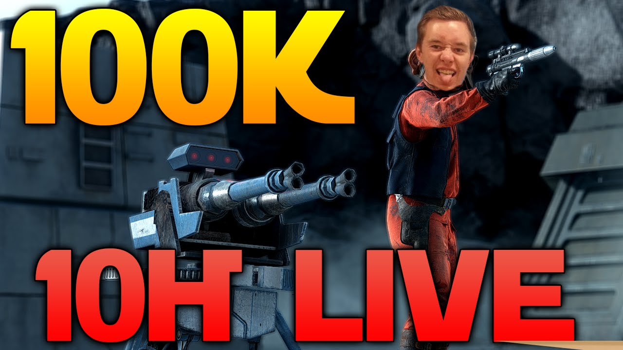 Star Wars Battlefront: 10 HOUR 100K SUBSCRIBERS STREAM!